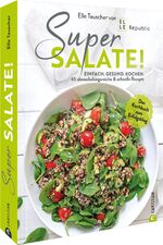 Elle Republic: Super Salate! - Einfach. 