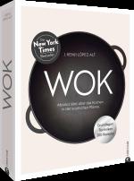 ISBN 9783959618083: Wok – Absolut alles über das Kochen in der asiatischen Pfanne. Grundlagen. Techniken. 200 Rezepte.