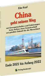 ISBN 9783959666169: China geht seinen Weg - Ende 2021 bis Anfang 2022