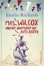 Emilie Richards: Mrs. Wilcox und der Jah