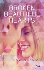 Broken Beautiful Hearts Garcia, Kami and Broken Beautiful Hearts Garcia, Kami and