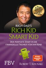 ISBN 9783959721219: Rich Kid Smart Kid - Der perfekte Start in die finanzielle Freiheit für Ihr Kind