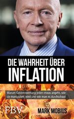 ISBN 9783959721912: Die Wahrheit über Inflation - Warum Geldentwertung jeden etwas angeht, wie sie manipuliert wird und wie man es durchschaut