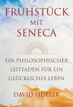 ISBN 9783959726023: Frühstück mit Seneca - Ein philosophischer Leitfaden für ein glückliches Leben