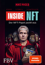 ISBN 9783959726672: Inside NFT: Stars, Storys, Strategien - Der NFT-Papst packt aus