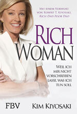 ISBN 9783959727198: Rich Woman : Weil ich mir nicht vorschreiben lasse, was ich tun soll