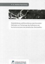 ISBN 9783959741545: Modellbildung und Entwicklung experimenteller Methoden zur Vorhersage des Auftretens von Kavitationserosion bei metallischen Werkstoffen