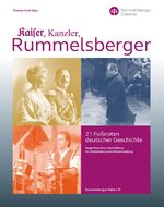 ISBN 9783959760881: Kaiser, Kanzler, Rummelsberger - 21 Fußnoten deutscher Geschichte (Rummelsberger Diakonie: Rummelsberger Reihe, Bd. 15)