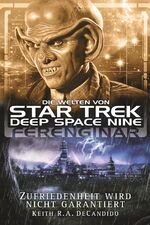 ISBN 9783959819282: Star Trek - Die Welten von Deep Space Nine 5 – Ferenginar - Zufriedenheit wird nicht garantiert