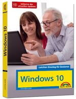 ISBN 9783959821223: Windows 10 Leichter Einstieg für Senioren - mit allen Neuheiten und Updates