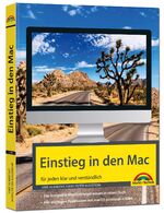 ISBN 9783959821841: Einstieg in den Mac - aktuell zu macOS - für alle MAC - Modelle geeignet