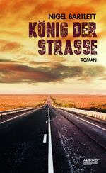 ISBN 9783959850803: König der Straße