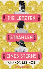 ISBN 9783959881531: Die letzten Strahlen eines Sterns