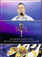 ISBN 9783960330622: The Taste - Die besten Rezepte aus Deutschlands größter Kochshow - Das Siegerbuch 2019