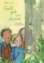 ISBN 9783960380702: Gott gab uns Atem - Erzählung ; Mit Illustrationen von Katja Gehrmann und einer Musik-CD von Eckart Bücken (Text) und Fritz Baltrubeit (Musik)