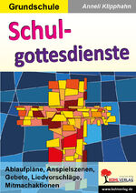 ISBN 9783960403173: Schulgottesdienste - Ablaufpläne, Anspielszenen, Gebete, Liedvorschläge, Mitmachaktionen