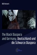 ISBN 9783960420354: Black Diaspora and Germany - Deutschland und die Schwarze Diaspora