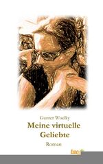 ISBN 9783960514107: Meine virtuelle Geliebte – Roman