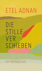 ISBN 9783960542988: Die Stille verschieben