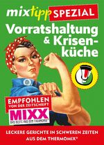 ISBN 9783960583615: mixtipp-Spezial: Vorratshaltung & Krisenküche