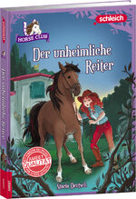 ISBN 9783960808794: schleich® Horse Club(TM) - Der unheimliche Reiter | Buch | Schleich Horse Club | 160 S. | Deutsch | 2024 | AMEET Verlag | EAN 9783960808794