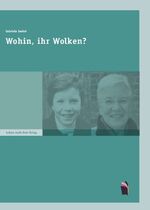 Gabriele Jaekel: Wohin, ihr Wolken? : Le Gabriele Jaekel: Wohin, ihr Wolken? : Le