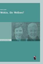 Gabriele Jaekel: Wohin, ihr Wolken? - Le Gabriele Jaekel: Wohin, ihr Wolken? - Le