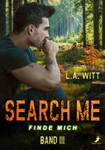 ISBN 9783960895756: Search me - finde mich - Cover me Band 3