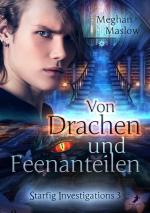 ISBN 9783960897446: Von Drachen und Feenanteilen - Starfig Investigations 3