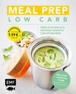 ISBN 9783960936466: Meal Prep Low Carb - über 50 schnelle und gesunde Gerichte zum Mitnehmen / Inklusive: 5 Wochenpläne / Buch / 144 S. / Deutsch / 2019 / Edition Michael Fischer / EAN 9783960936466