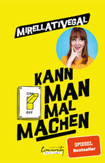 ISBN 9783960960546: Kann man mal machen - von Mirellativegal