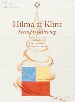 Hilma af Klint - seeing is believing