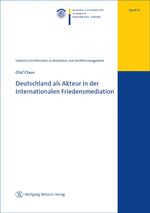 ISBN 9783961170142: Deutschland als Akteur in der Internationalen Friedensmediation