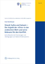 ISBN 9783961171071: Sharaf, Sulha und Salaam – Der Aspekt der »Ehre« in der arabischen Welt und seine Relevanz für den Konflikt - Kulturtheoretische Erläuterungen und Überlegungen zum Nahost-Friedensprozess