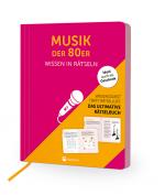 ISBN 9783961284566: Musik der 80er I Wissen in Rätseln