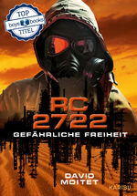 ISBN 9783961292127: RC2722: Gefährliche Freiheit (Edel Kids Books)