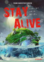 ISBN 9783961292646: Stay Alive – das ist kein Spiel – Ein actionreiches Gaming-Abenteuer ab 12 Jahren