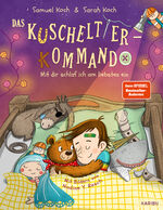 ISBN 9783961293070: Das Kuscheltier-Kommando (Band 3) - Mit dir schlaf ich am liebsten ein