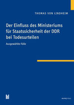 ISBN 9783961350209: Der Einfluss des Ministeriums für Staatssicherheit der DDR bei Todesurteilen – Ausgewählte Fälle