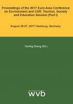 ISBN 9783961380251: Proceedings of the 2017 Euro-Asia Conference on Environment and CSR: Tourism, Society and Education Session