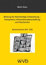 ISBN 9783961382101: Bildung für Nachhaltige Entwicklung – Kompetenz Informationsbeschaffung und Recherche – Buchrezensionen 2019 – 2020