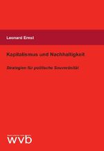 ISBN 9783961382163: Kapitalismus und Nachhaltigkeit - Strategien für politische Souveränität