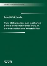 ISBN 9783961382651: Vom etatistischen zum sachorientierten Menschenrechtsschutz in der transnationalen Konstellation