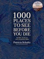 ISBN 9783961414499: 1000 Places To See Before You Die