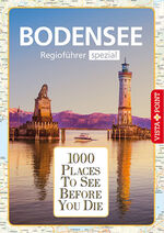 ISBN 9783961414697: 1000 Places-Regioführer Bodensee