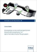 ISBN 9783961474998: Konzeption eines rechnergestützten Konstruktionssystems für optomechatronische Baugruppen