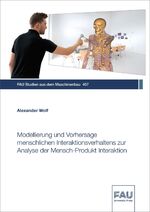 ISBN 9783961475858: Modellierung und Vorhersage menschlichen Interaktionsverhaltens zur Analyse der Mensch-Produkt Interaktion