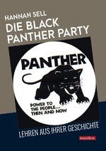 ISBN 9783961560202: Die Black Panther Party - Lehren aus ihrer Geschichte