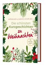 ISBN 9783961571178: Die schönsten Kurzgeschichten zu Weihnachten - mit Minutenangaben