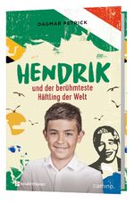 ISBN 9783961571567: Hendrik und der berühmteste Häftling der Welt